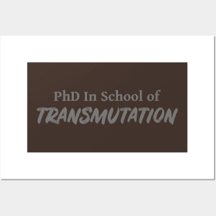 PhD in School of Transmutation DND 5e Pathfinder RPG Role Playing Tabletop RNG Posters and Art